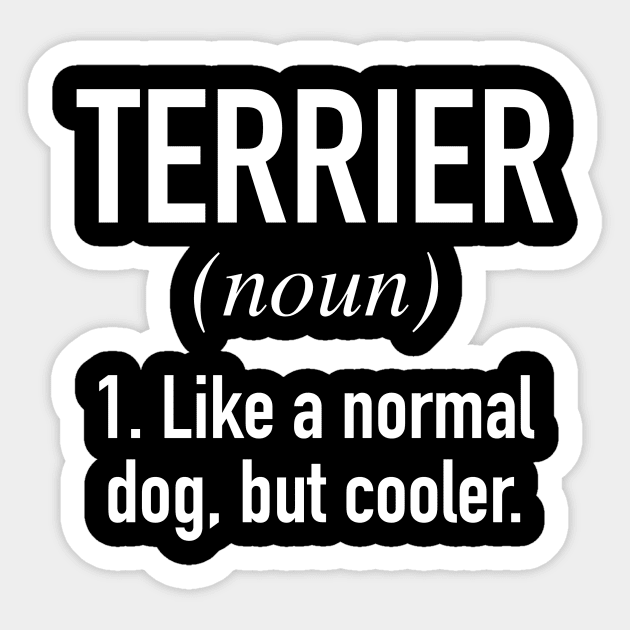 Terrier Dog - Funny Terrier Owner Sticker by Buster Piper